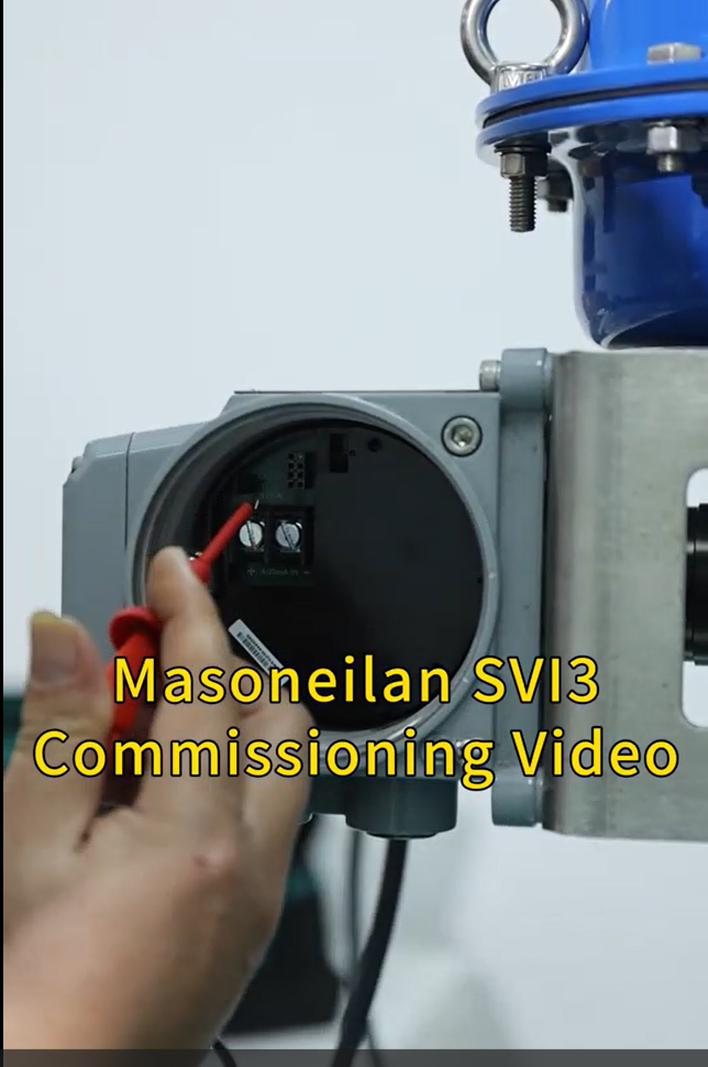 Product Commissioning——Masoneilan SVI3